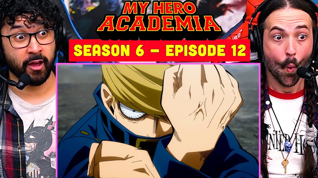 My Hero Academia 6x12 - WATCH ALONG!!