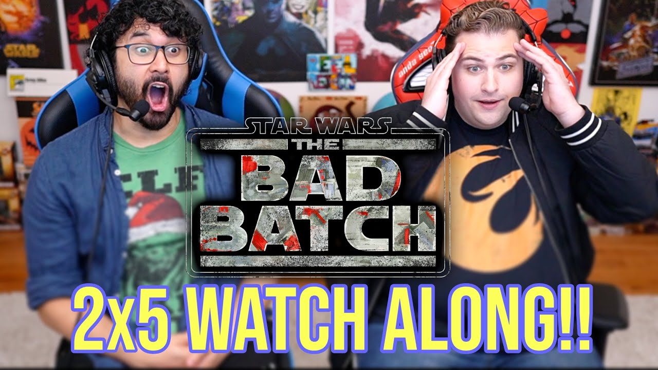 The Bad Batch 2x5 WATCH ALONG!!