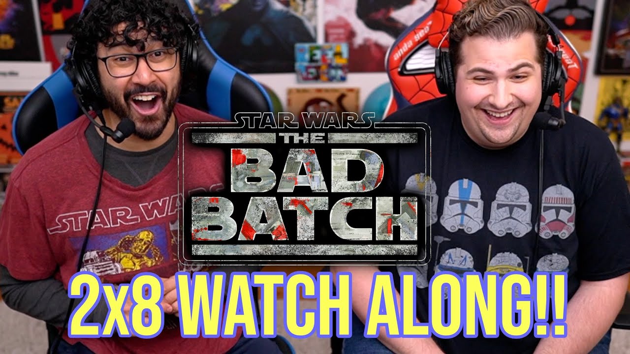 The Bad Batch 2x8 WATCH ALONG!!