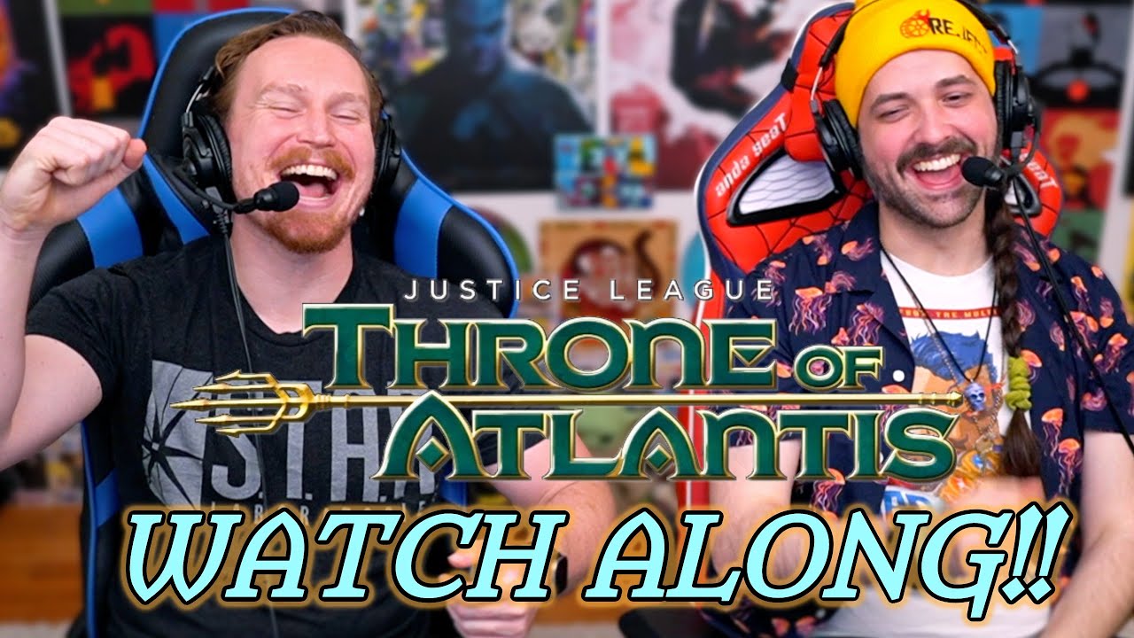 JUSTICE LEAGUE: THRONE OF ATLANTIS | Movie Reaction - WATCH ALONG!!