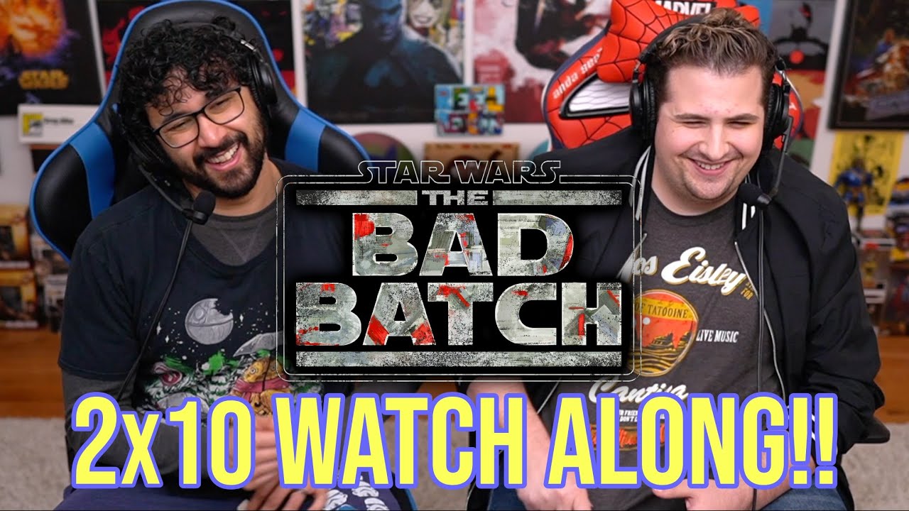 The Bad Batch 2x10 WATCH ALONG!!