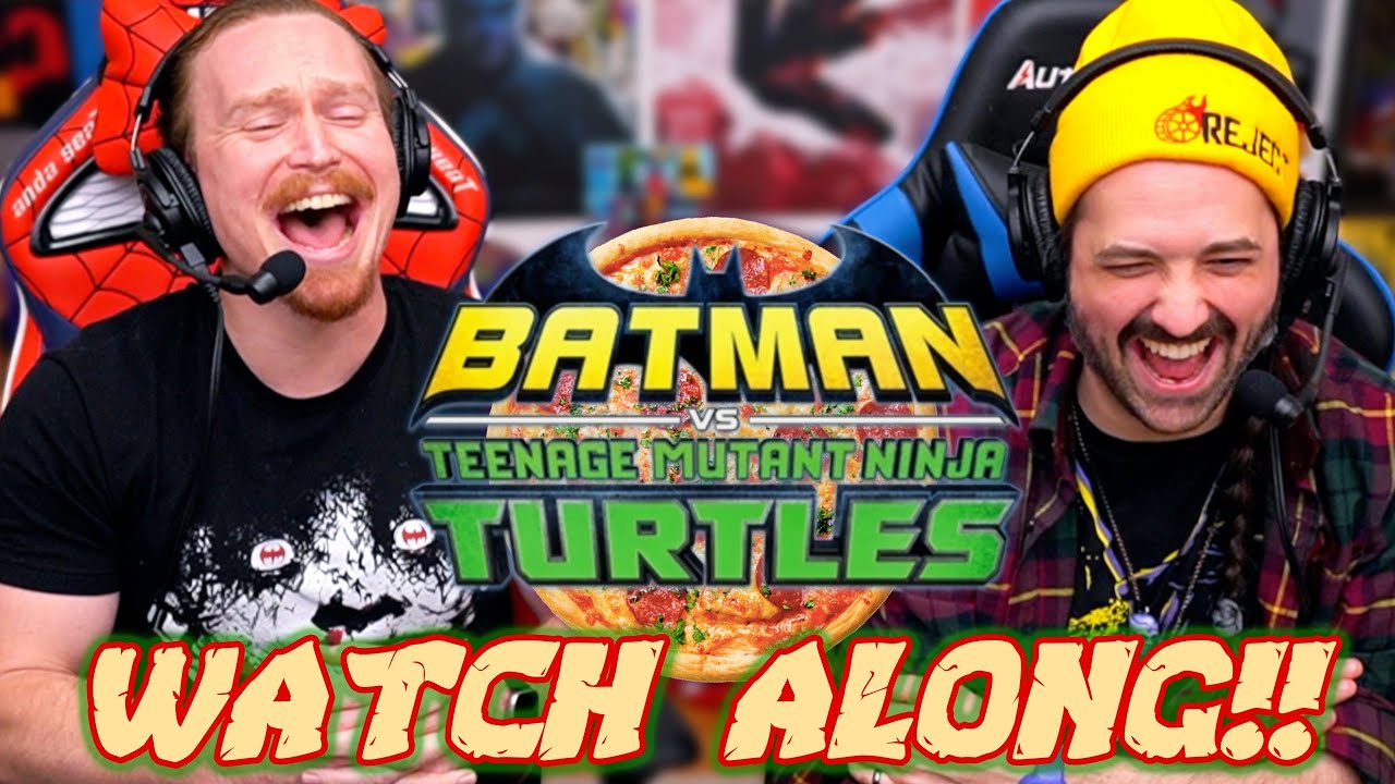 BATMAN vs. TEENAGE MUTANT NINJA TURTLES | Movie Reaction - WATCH ALONG!!