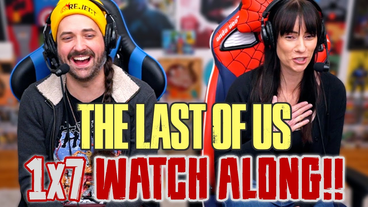 The Last of Us Episode 7 | John & Tara's WATCH ALONG!!
