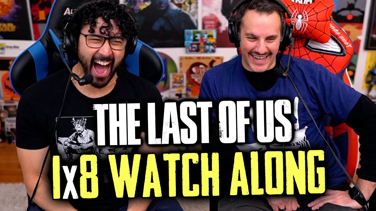 The Last Of Us Episode 8 Watch Along!!