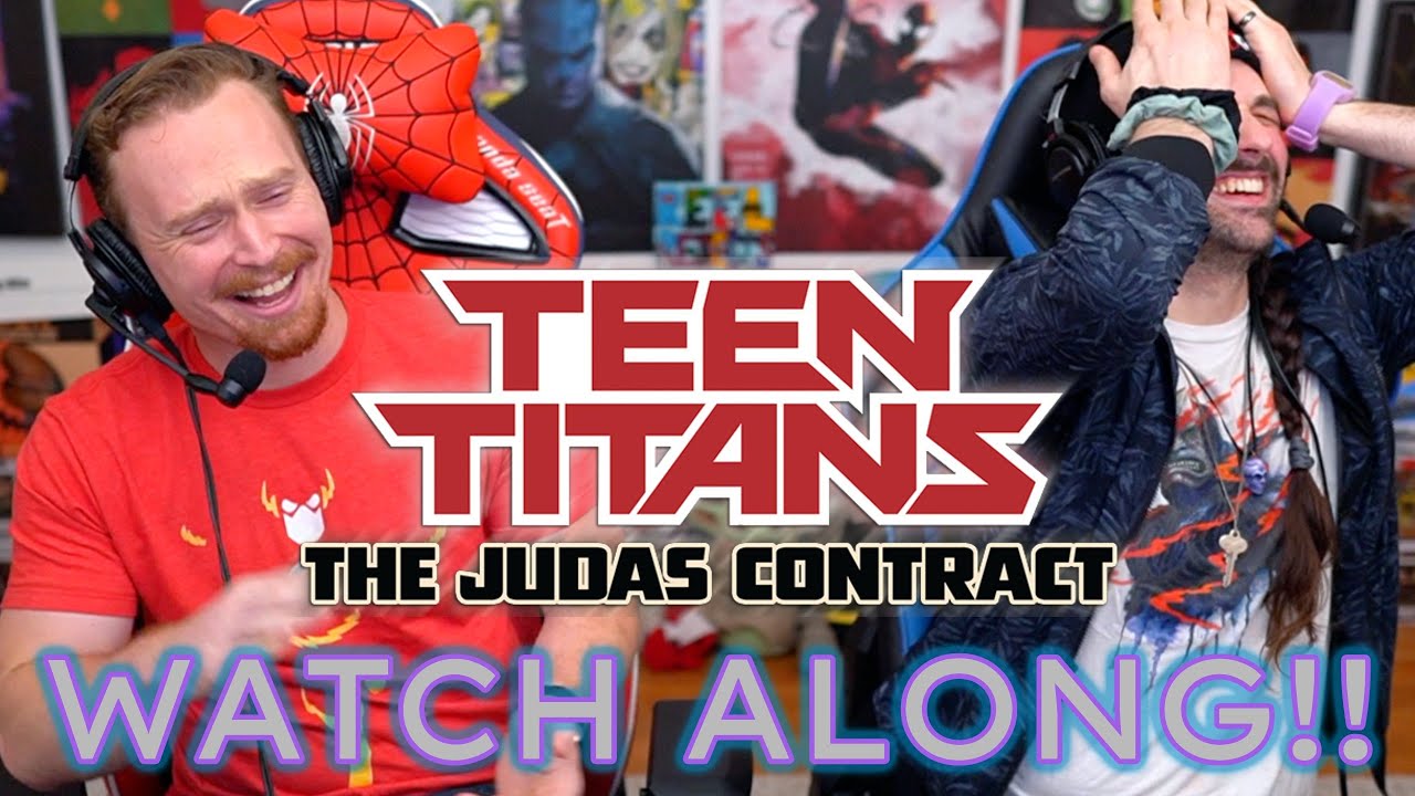 TEEN TITANS: The Judas Contract - WATCH ALONG!!