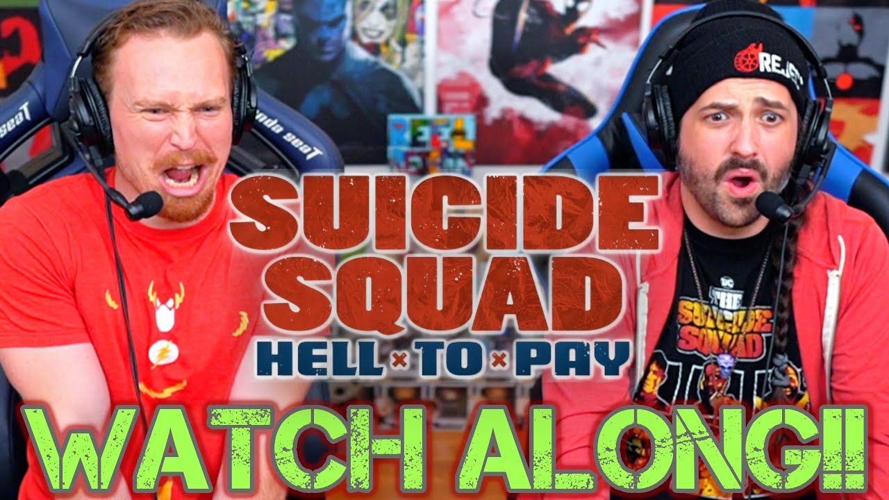 SUICIDE SQUAD: Hell to Pay (2018) - WATCH ALONG!!