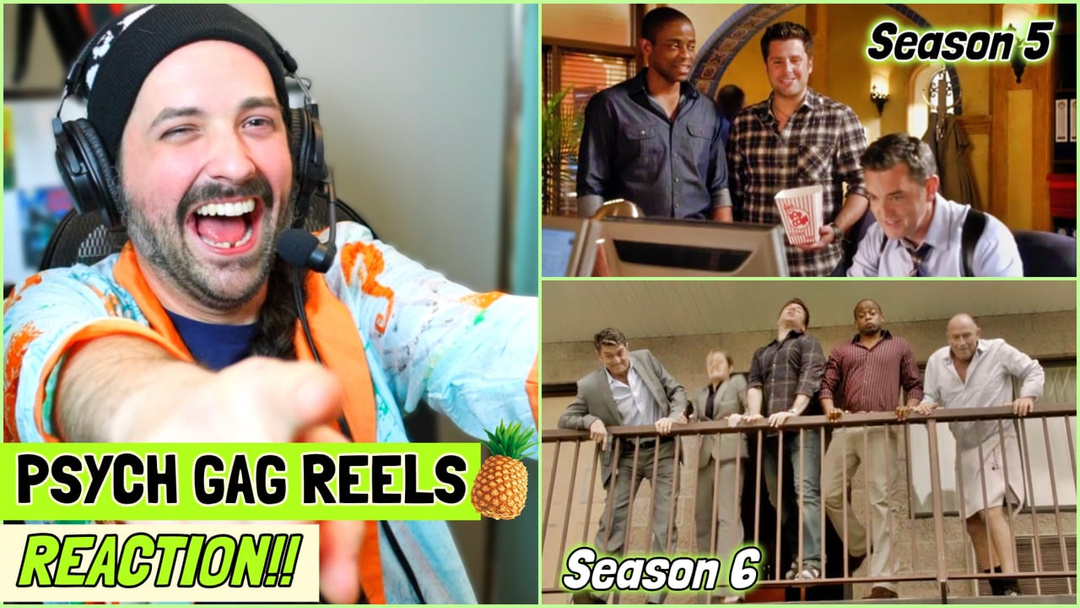 PSYCH | Seasons 5 & 6 GAG REELS - REACTION!!