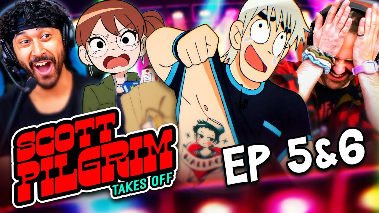 Scott Pilgrim Takes Off Episode 5 & 6 Watch Along!!