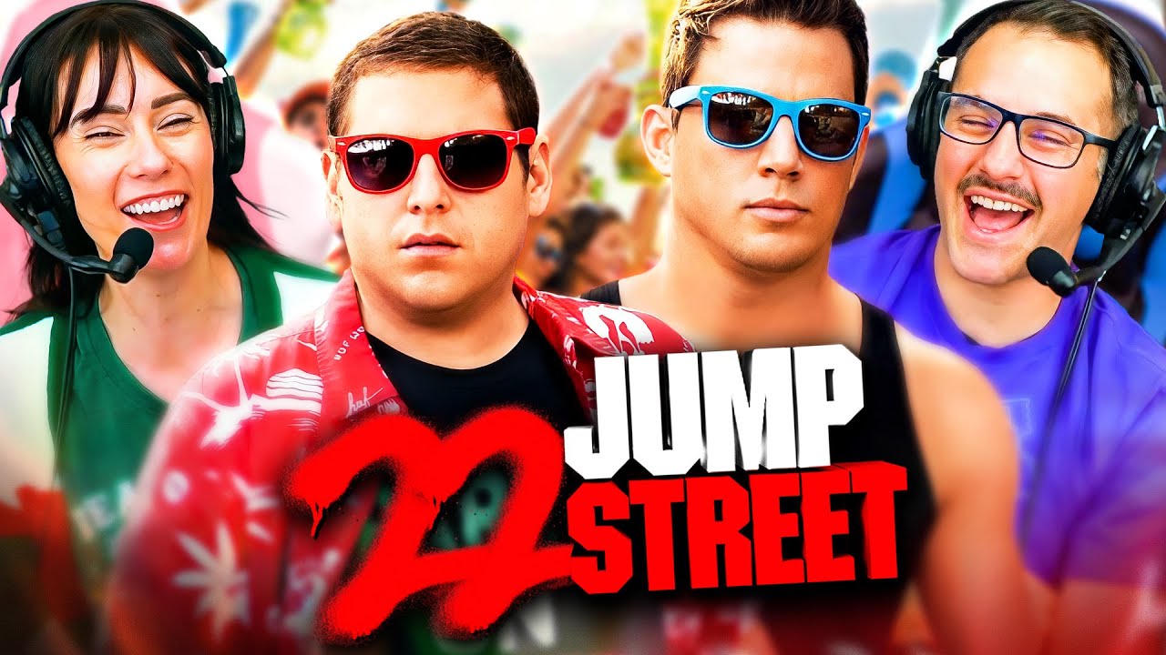 22 Jump Street Watch Along!!