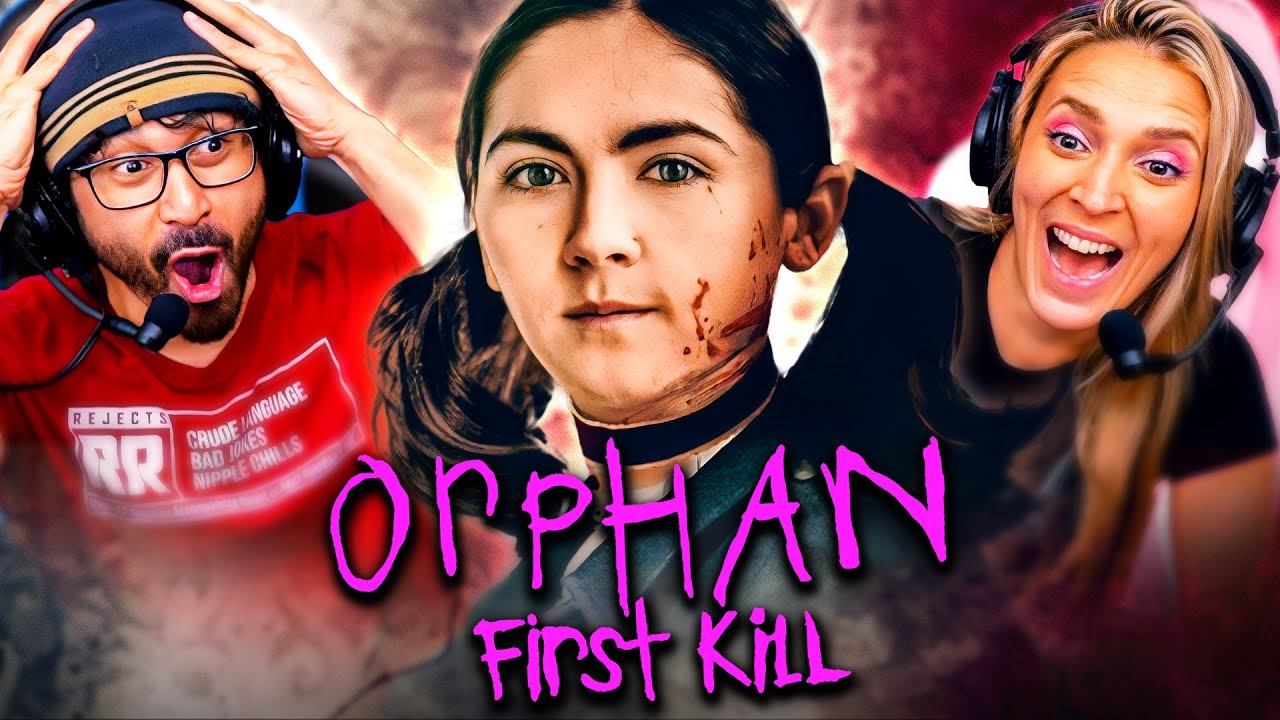 Orphan First Kill Movie Watch Along!!