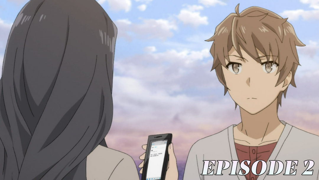 Bunny Girl Senpai Ep 2