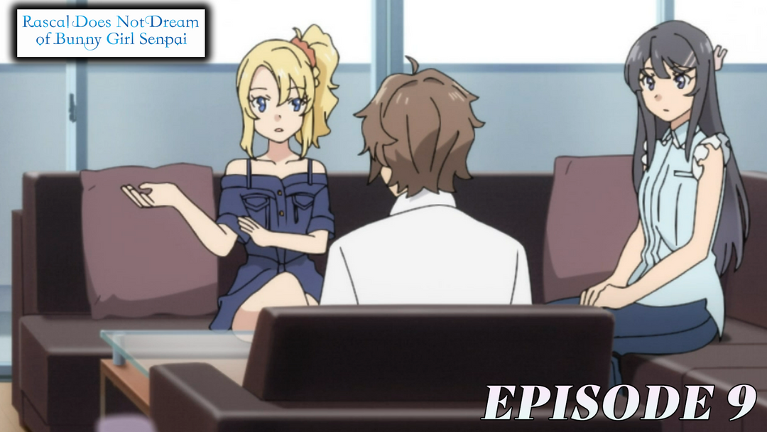 Bunny Girl Senpai Ep 9
