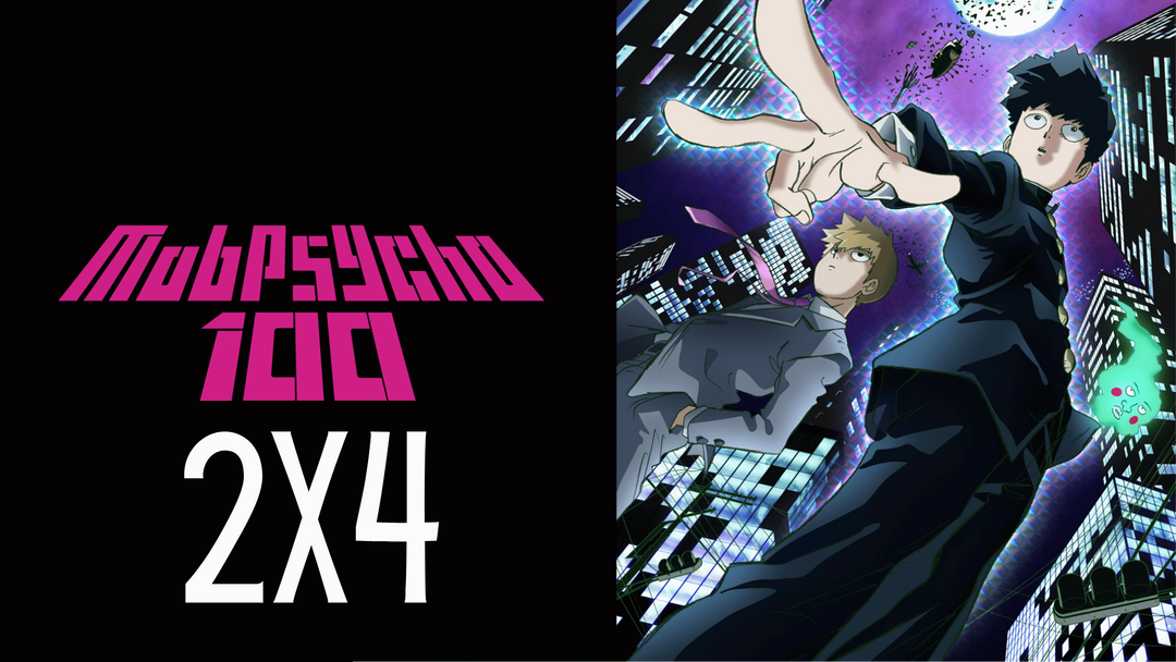 Full Length | Mob Psycho 100 | 2x4