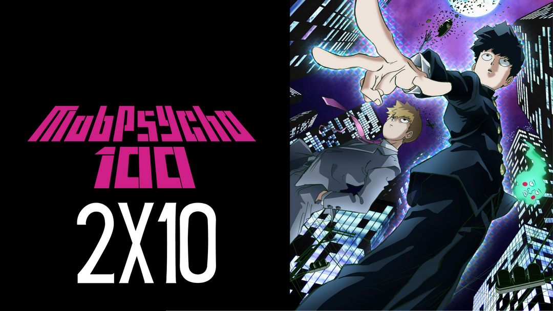 Full Length | Mob Psycho 100 | 2x10