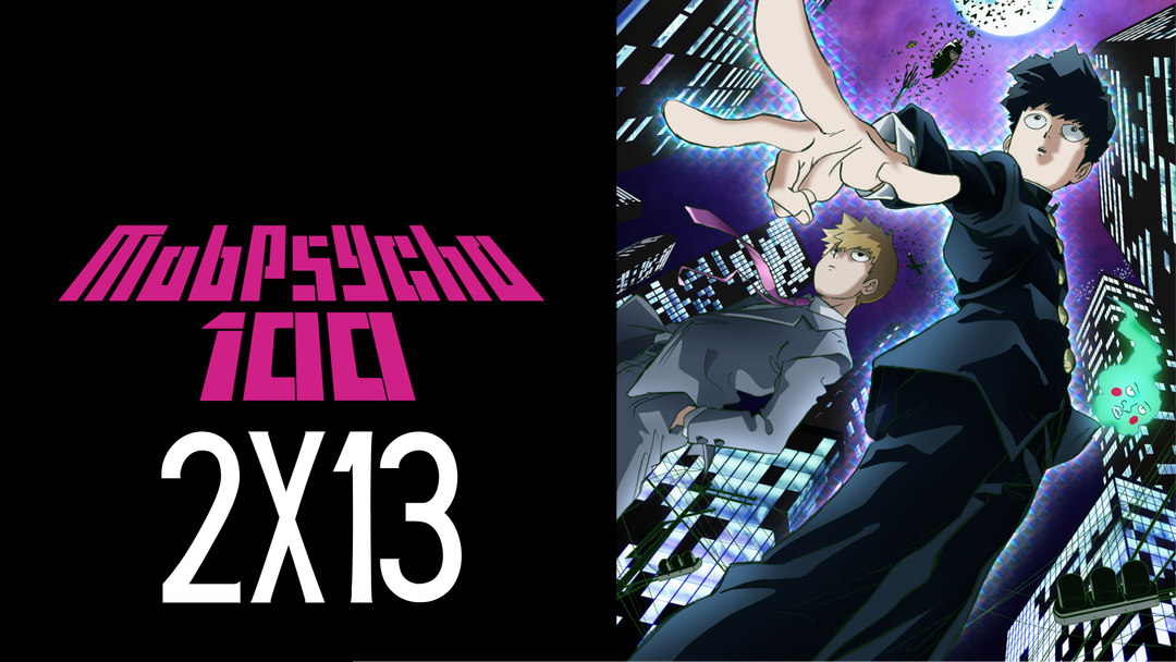 Full Length | Mob Psycho 100 | 2x13
