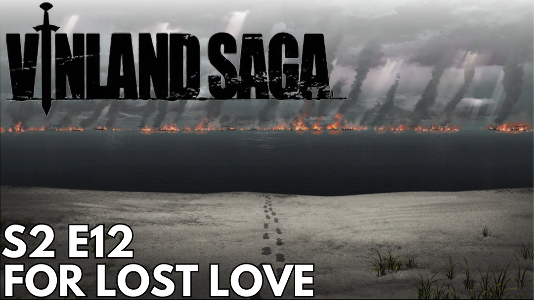 Full Length | Vinland Saga | 2x12