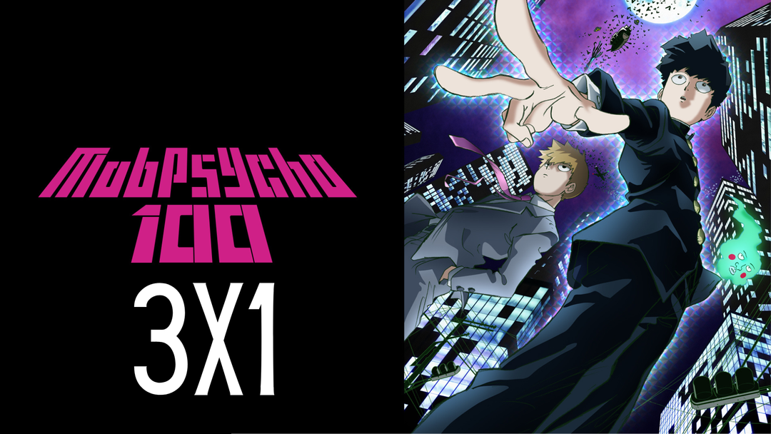 Full Length | Mob Psycho 100 | 3x1