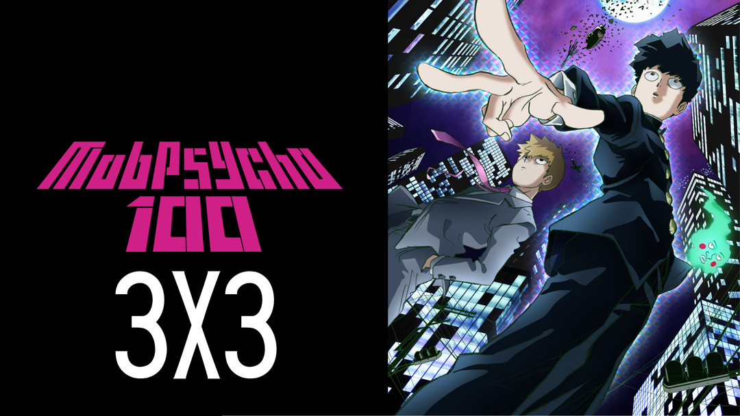 Full Length | Mob Psycho 100 | 3x3