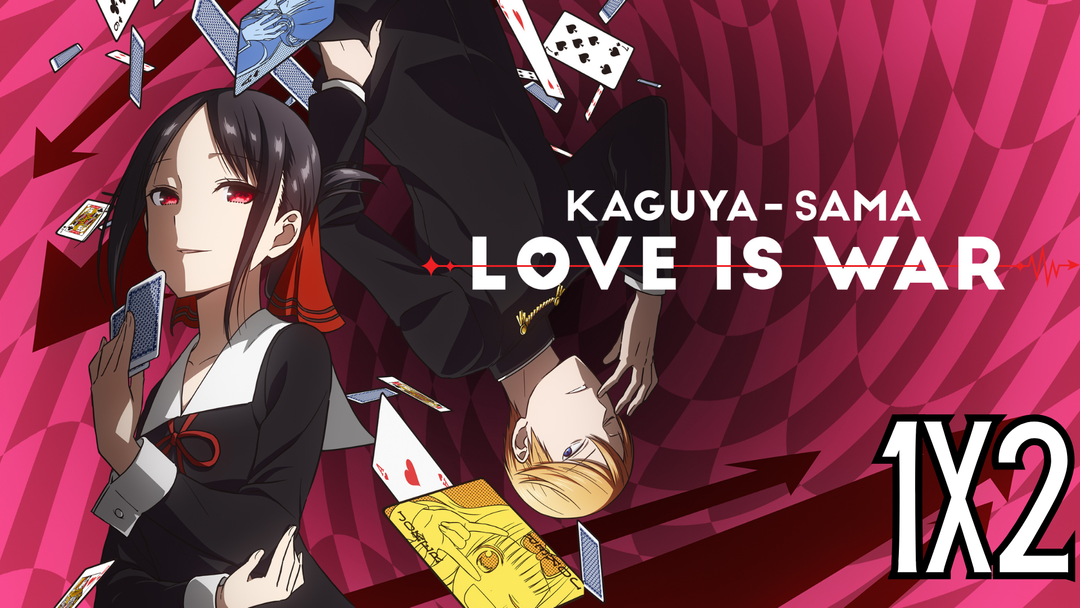 Full Length | Kaguya Sama: Love Is War | 1x2