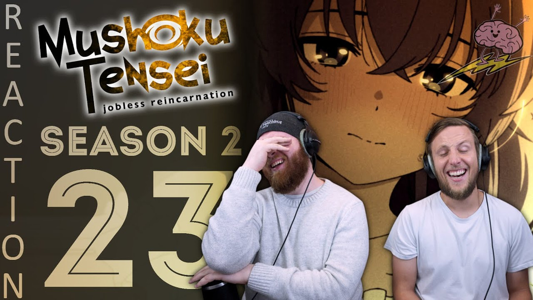EARLY ACCESS Mushoku Tensei Season 2 Episode 23 Reaction