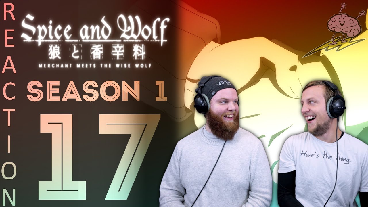 EARLY ACCESS Spice and Wolf Episode 17 Reaction