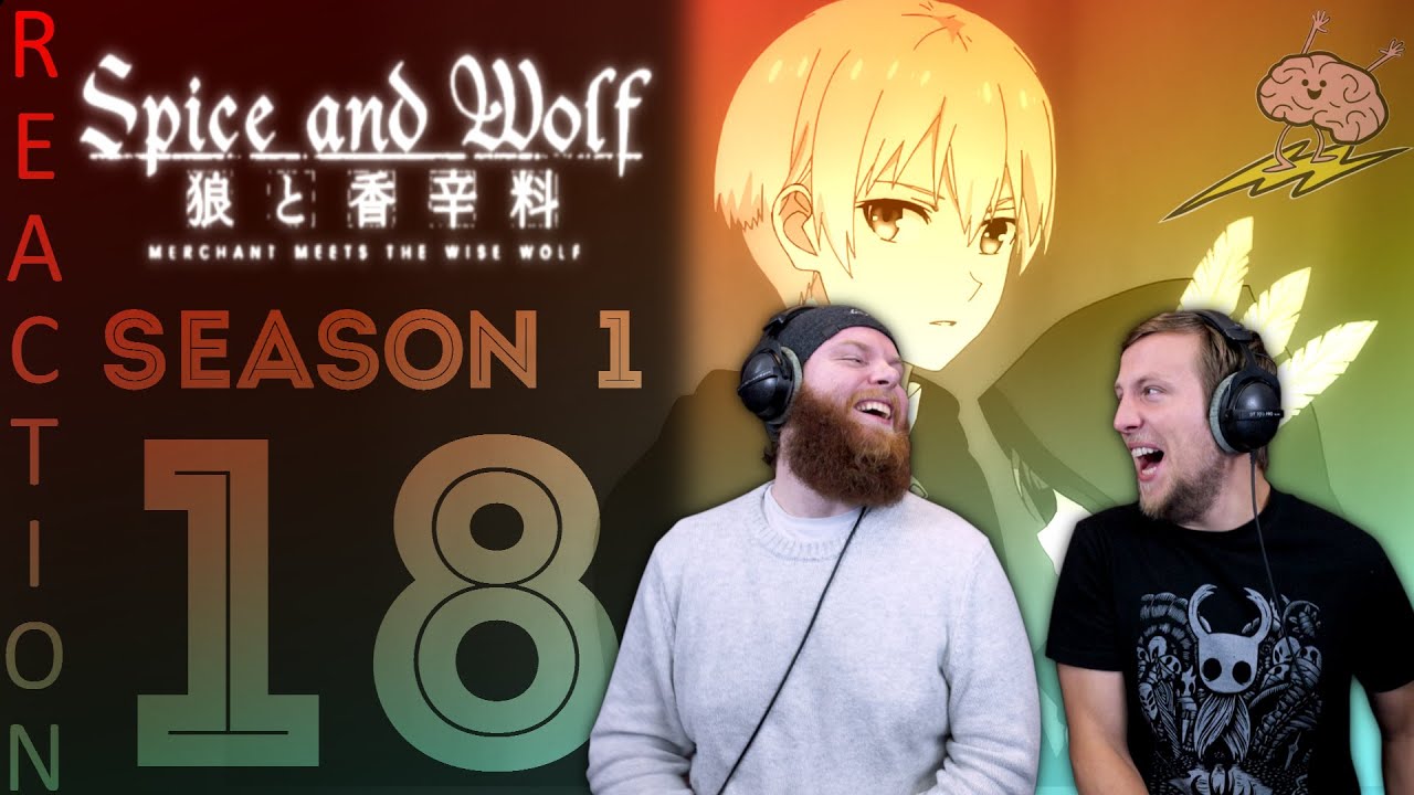 EARLY ACCESS Spice and Wolf Episode 18 Reaction