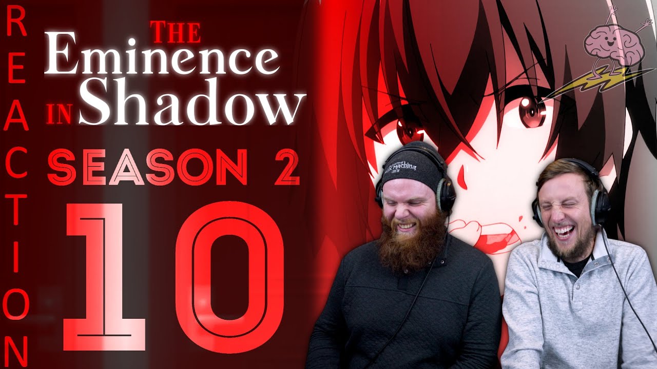 EARLY ACCESS The Eminence in Shadow Season 2 Episode 10 Reaction