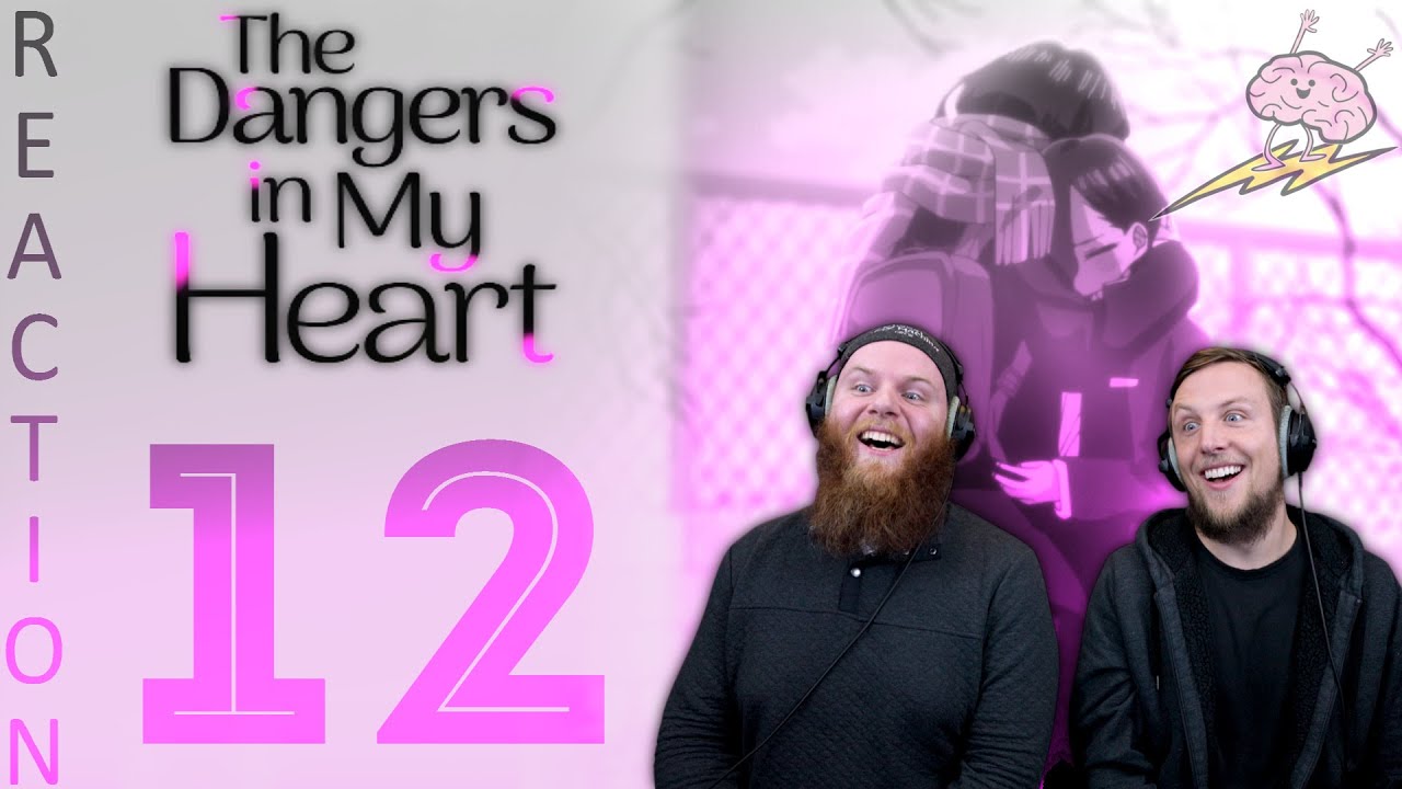 EARLY ACCESS Dangers In My Heart Season 1 Episode 12 Reaction