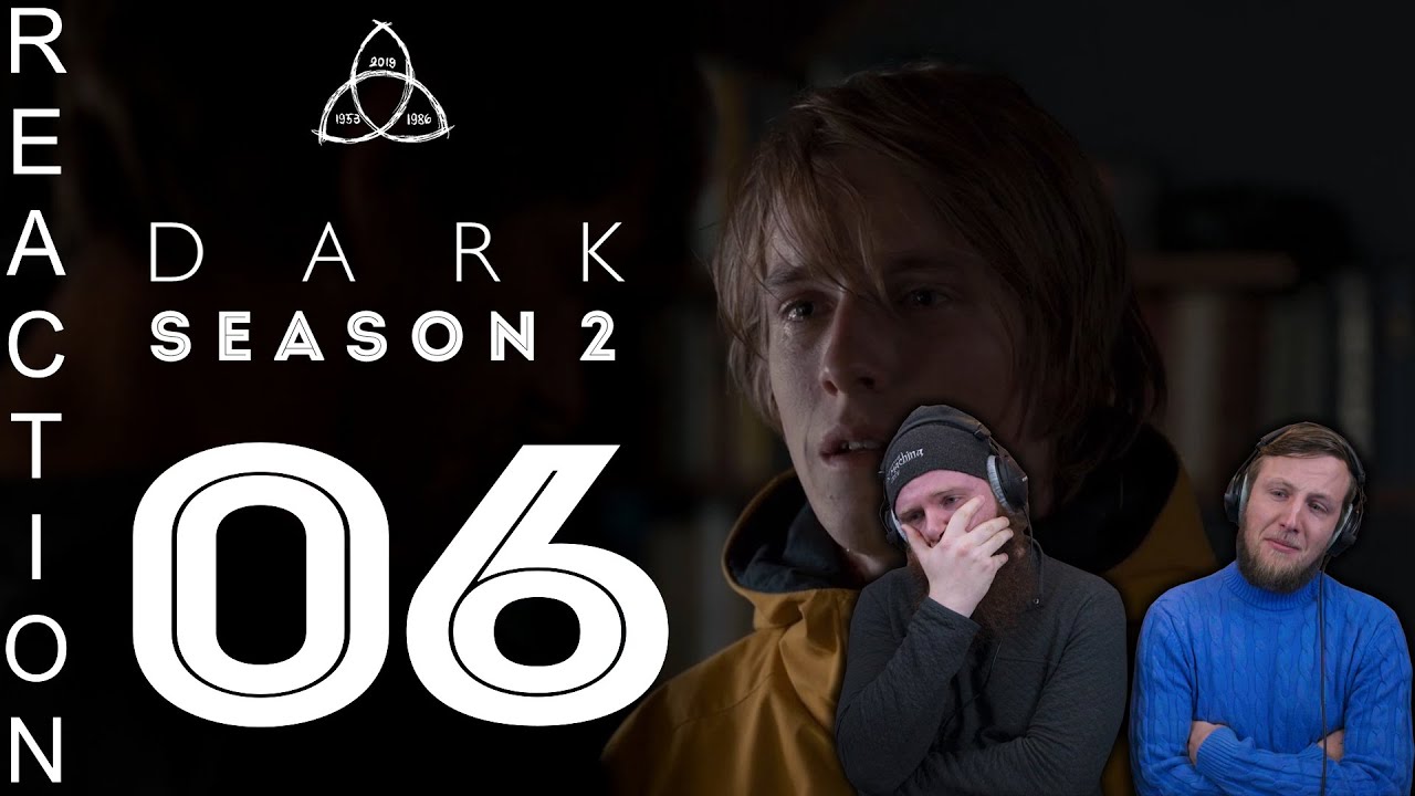 EARLY ACCESS Dark Season 2 Episode 6 Reaction