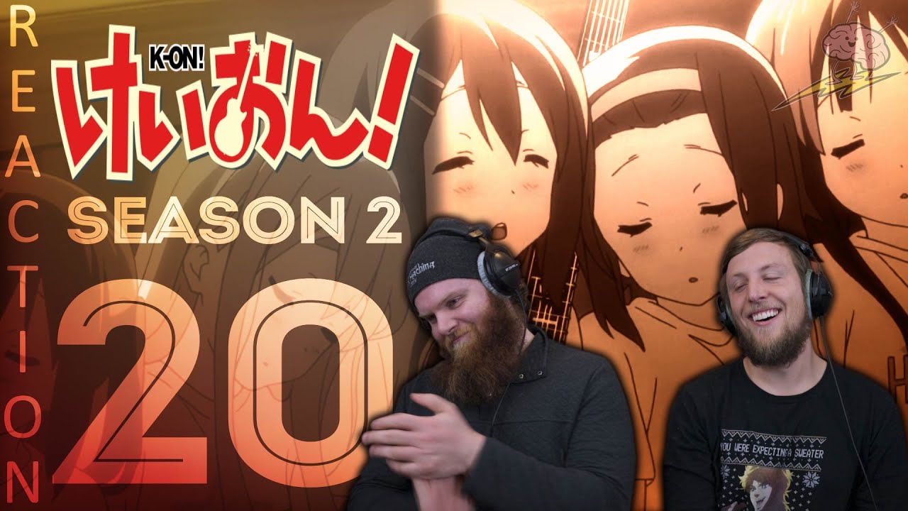 EARLY ACCESS K-On! Season 2 Episode 20 Reaction