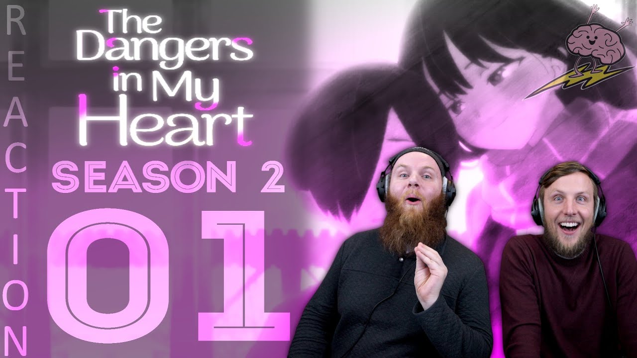 EARLY ACCESS Dangers In My Heart Season 2 Episode 1 Reaction