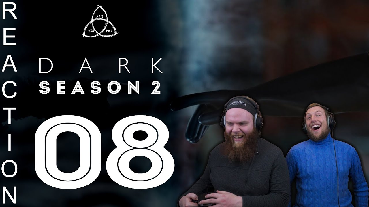 EARLY ACCESS Dark Season 2 Episode 8 Reaction