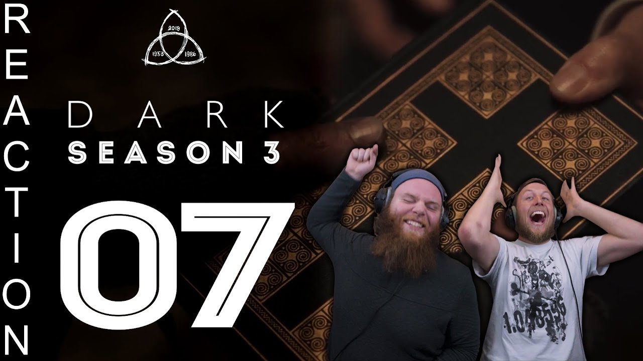 EARLY ACCESS Dark Season 3 Episode 7 Reaction