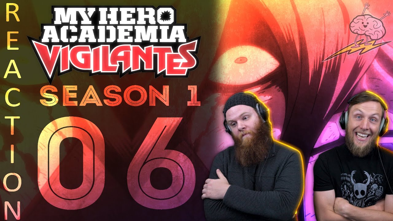 EARLY ACCESS MHA Vigilantes Season 1 Episode 6 Reaction