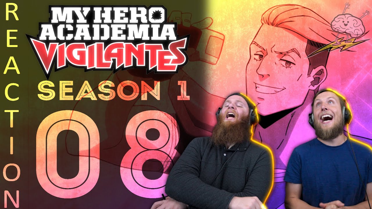 EARLY ACCESS MHA Vigilantes Season 1 Episode 8 Reaction