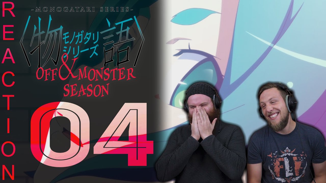 EARLY ACCESS Monogatari: Off and Monster Episode 4 Reaction