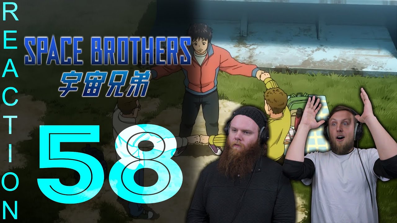 EARLY ACCESS Space Brothers Episode 58 Reaction