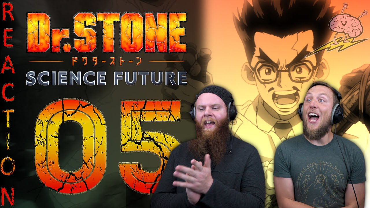 EARLY ACCESS Dr Stone Season 4 Episode 5 Reaction