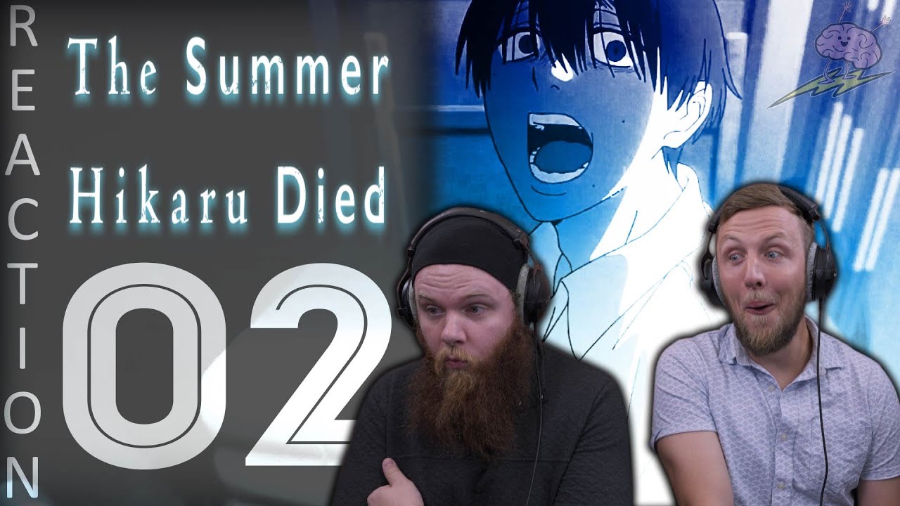 EARLY ACCESS The Summer Hikaru Died 1x2 Reaction