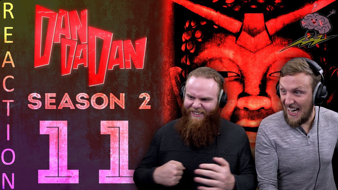 EARLY ACCESS Dandadan Season 2 Episode 11 Reaction