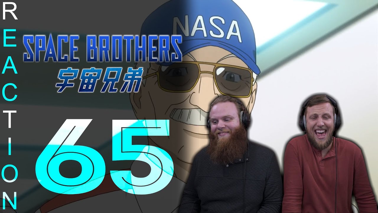 EARLY ACCESS Space Brothers Episode 65 Reaction