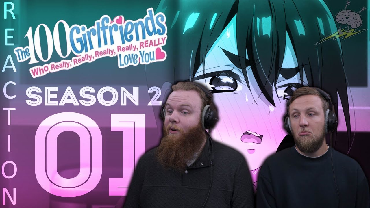 EARLY ACCESS 100 Girlfriends Season 2 Episode 1 Reaction