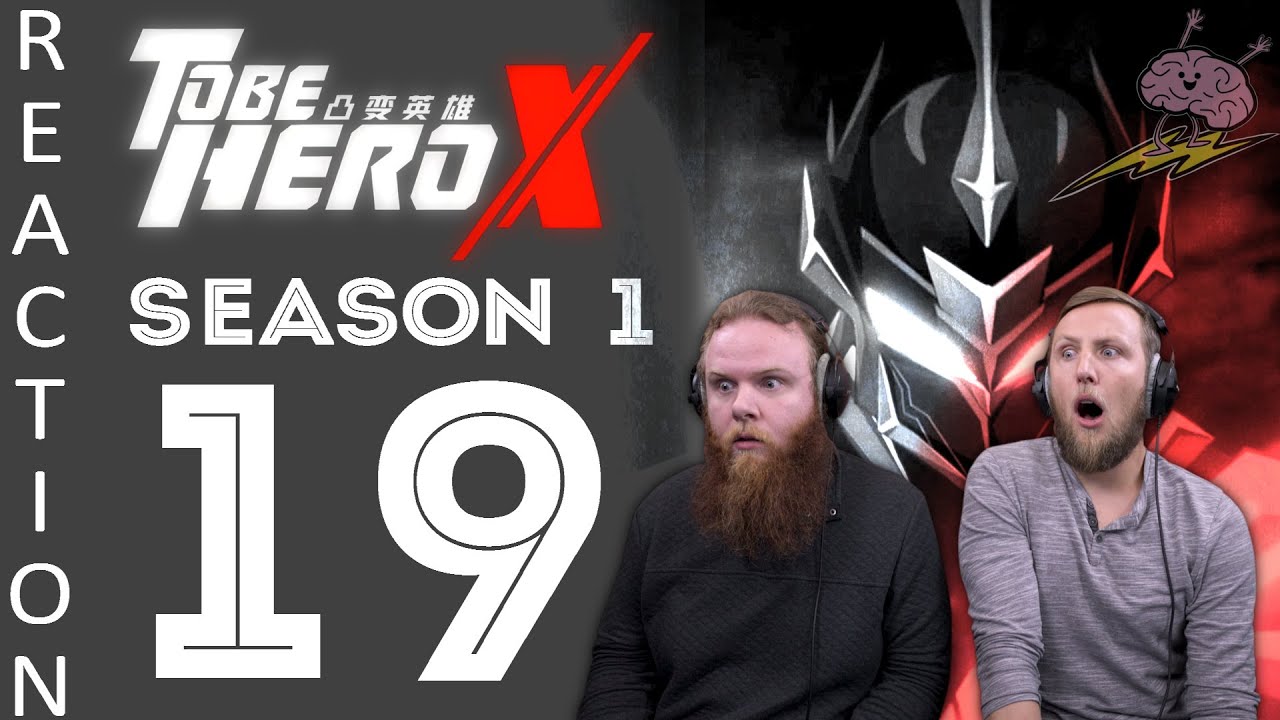 EARLY ACCESS To Be Hero X Season 1 Episode 19 Reaction
