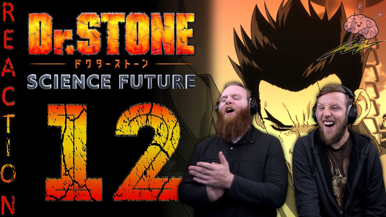 EARLY ACCESS Dr Stone Season 4 Episode 12 Reaction