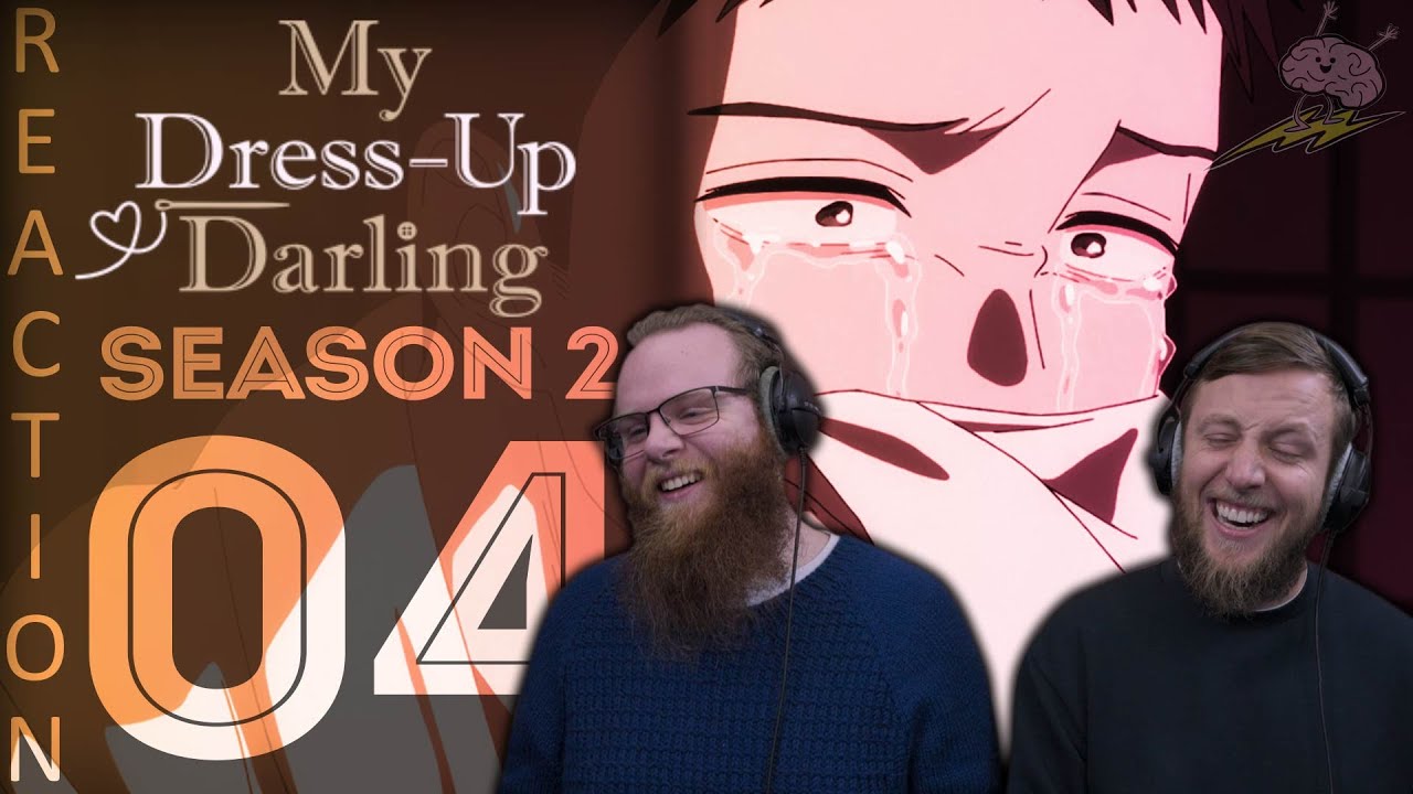 EARLY ACCESS My Dress-Up Darling Season 2 Episode 4 Reaction