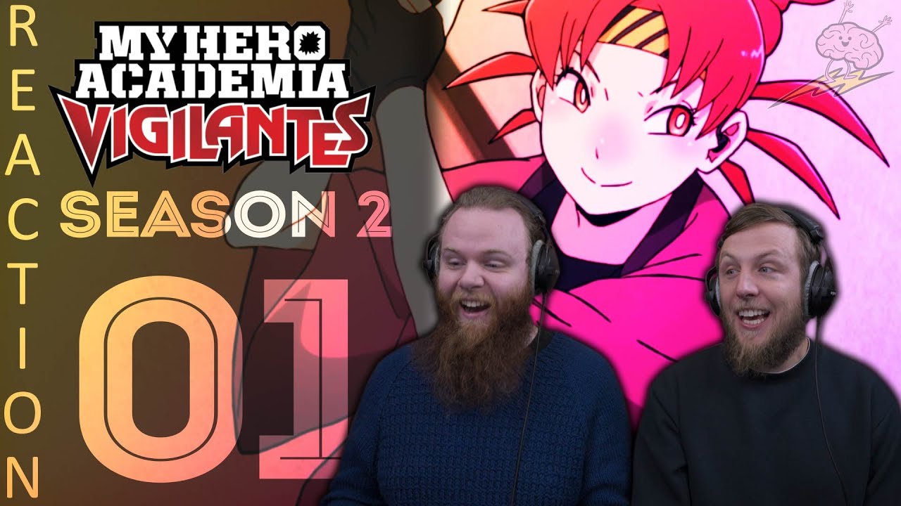 EARLY ACCESS MHA Vigilantes Season 2 Episode 1 Reaction