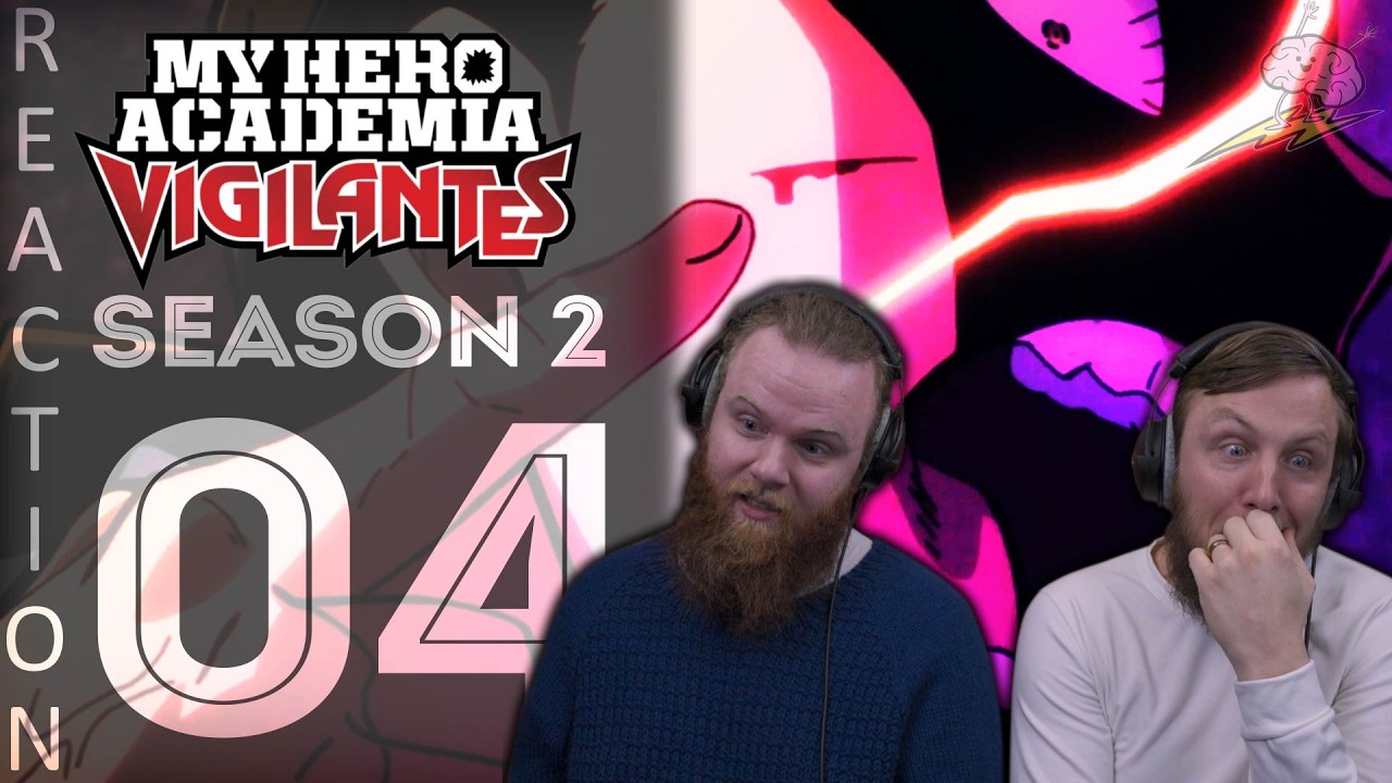 EARLY ACCESS MHA Vigilantes Season 2 Episode 4 Reaction