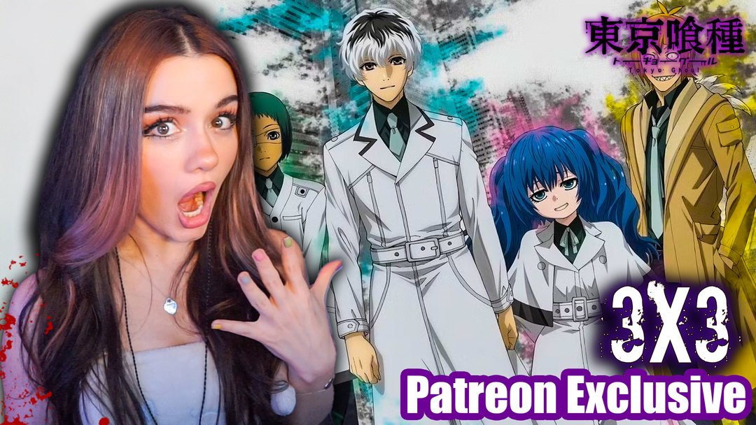 Tokyo Ghoul 3x3 PATREON EXCLUSIVE