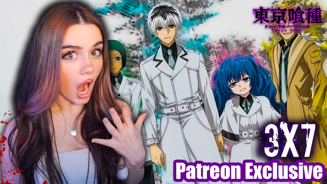 TOKYO GHOUL 3x7 PATREON EXCLUSIVE