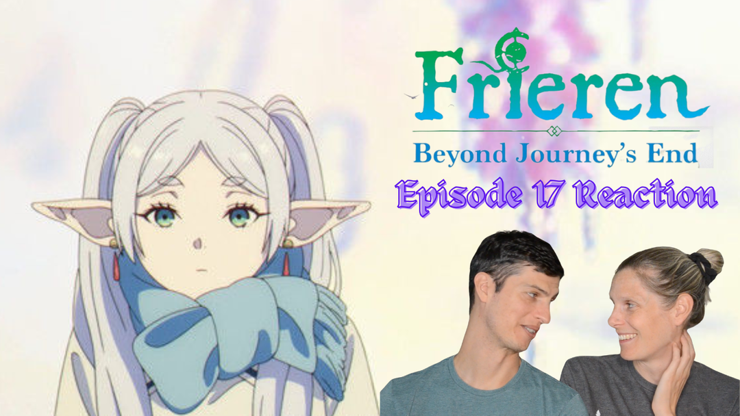 Take Care | Frieren: Beyond Journey's End Episode 17 Reaction
